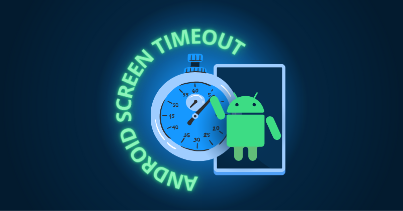 android-screen-timeout-customizing-your-display-preferences